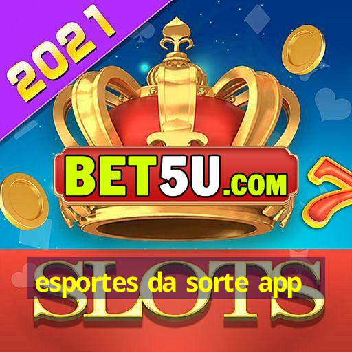 esportes da sorte app